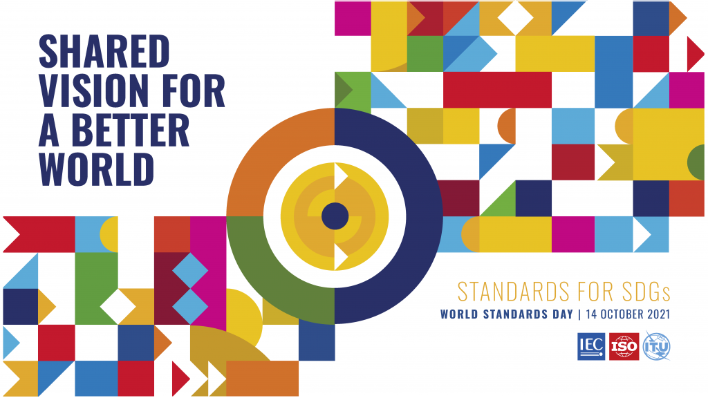 World Standards Day - A Shared Vision for a Better World.