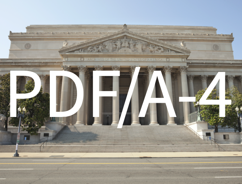 The National Archives, PDF/A-4