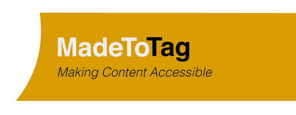 MadeToTag Making Content Accessible Logo
