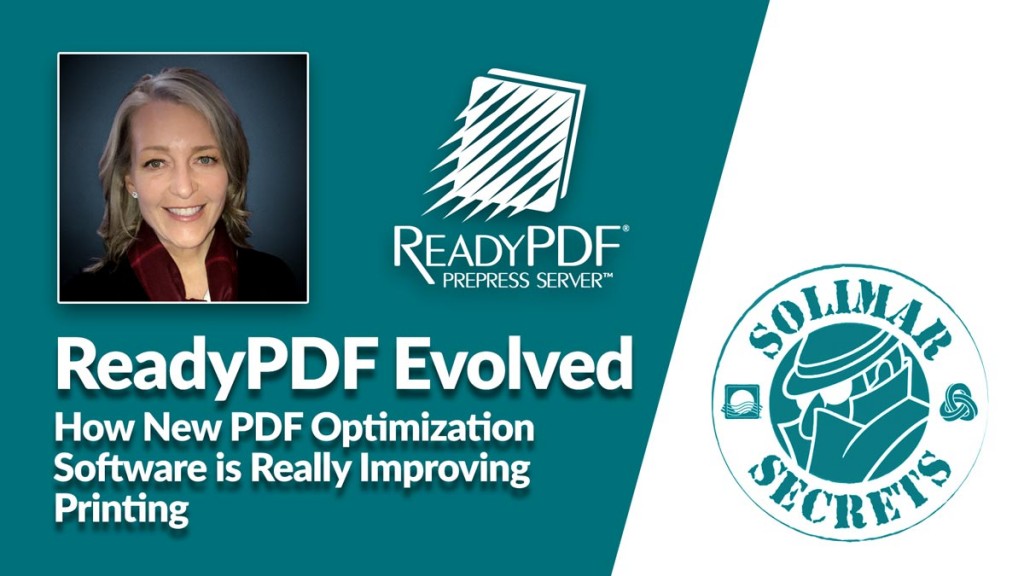 ReadyPDF Evolved How New PDF Optimization Software is Really improving printing Solimar Secrets