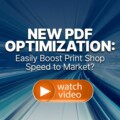 New PDF Optimization: Easily Boost Pring Shop Speed to Market? with a watch video button for Solimar Systems